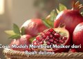 Bikin Masker dari Buah Delima Gampang Banget, Cek Cara Mudahnya di Sini! Wajah Auto Terawat