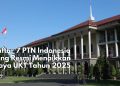 Daftar 7 PTN Indonesia yang Resmi Menaikkan Biaya UKT Tahun 2025, Ada Universitas Favoritmu?