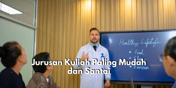 Dikatakan Paling Mudah dan Santai! Inilah 6 Daftar Jurusan Kuliah yang Perlu Diketahui, Apa Saja?