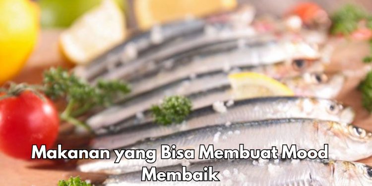 7 Makanan Ini Bisa Membuat Mood Membaik, Salah Satunya Ikan, Cek di Sini