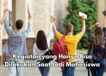 Perlu Tahu! 5 Kegiatan yang Hanya Bisa Dilakukan Saat Mahasiswa, Dapat Ikuti Pertukaran Pelajar