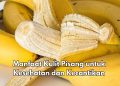Tidak Hanya Buahnya, Kulit Pisang Punya Manfaat Dapat Mengatasi Kulit Gatal, Cek di Sini