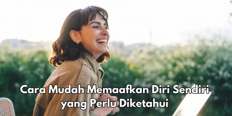 Akui Kesalahan dan Jadikan Pelajaran, Ini Cara Lain Memaafkan Diri Sendiri