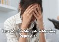 Cara Mudah Mengatasi Morning Depression, Salah Satunya Mengatur Ulang Jadwal Harian