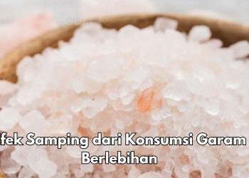 6 Efek Samping Garam yang Perlu Dihindari, Bisa Sebabkan Sakit Kepala Terus-menerus