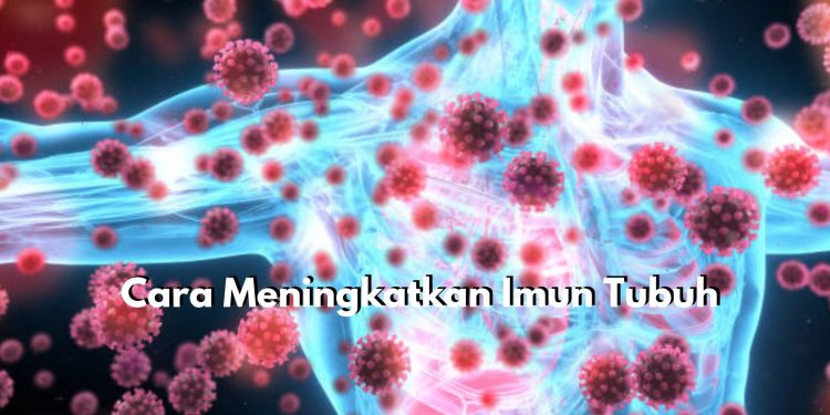 Imun Tubuh Sering Terasa Kurang? Coba Lakukan 9 Cara Simpel Ini, Salah Satunya Atur Pola Makan Sehat