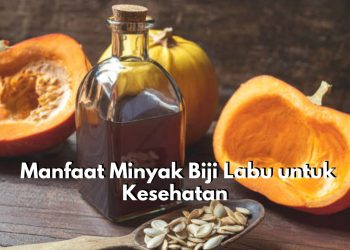 Jaga Kesehatan Jantung dengan Mengonsumsi Minyak Biji Labu, Klaim Manfaat Lainnya Disini!