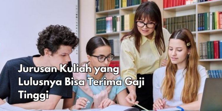 Wow! Lulusan Jurusan Ini Bisa Terima Gaji Fantastik, Kamu Perlu Tahu