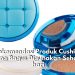 Tak Kalah dengan Produk Lainnya! Inilah Pilihan Produk Cushion yang Bagus di Gunakan Sehari-hari