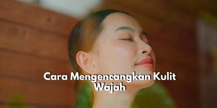 Ingin Tampil Awet Muda dan Bebas dari Kerutan di Wajah? Yuk Coba Terapkan Tips Ini
