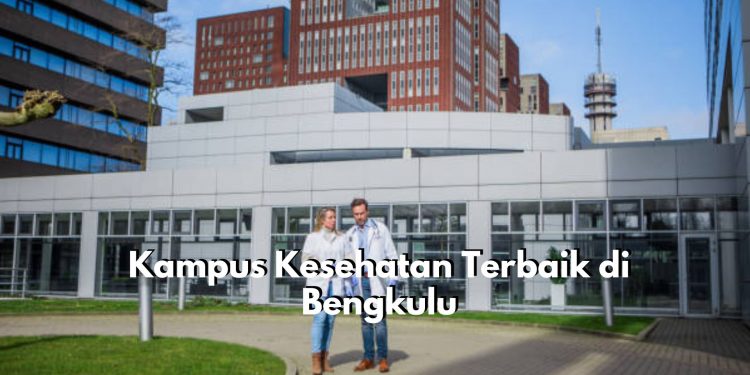 4 Perguruan Tinggi Ini Masuk dalam Kategori Sekolah Tinggi Kesehatan Terbaik di Bengkulu, Mana Kampus Favoritmu?
