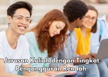Cek di Sini, 6 Jurusan Kuliah  dengan Pengangguran Terendah, Ada Pilihanmu?
