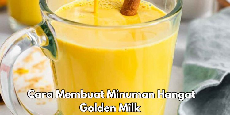 Coba Bikin Minuman Golden Milk Ini, Dapat Meredakan Pilek, Cek Cara Membuat di Sini