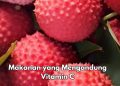 Makanan Ini Punya Kandungan Vitamin C, Cek Rekomendasinya di Sini