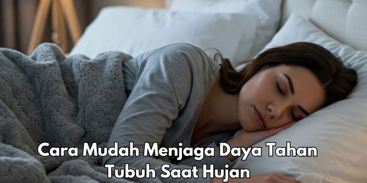 Musim Hujan Datang! Ini 5 Cara Menjaga Daya Tahan Tubuh yang Perlu Diketahui