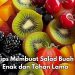 Cek Tips Simpel Bikin Salad Buah di Sini, Segar dan Bisa Tahan Lama
