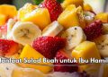 Cek di Sini, 7 Manfaat Salad Buah untuk Bumil, Konsumsi Secukupnya Bikin Pencernaan Sehat