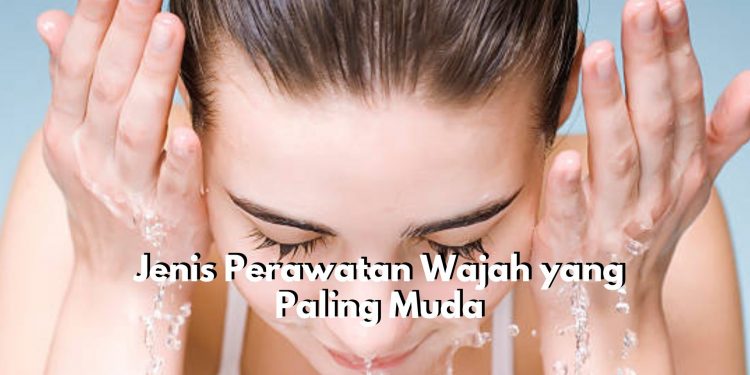 Mau Wajah Glowing Tanpa Ada Noda? Cukup Lakukan 6 Jenis Perawatan Ini, Yuk Cobain!