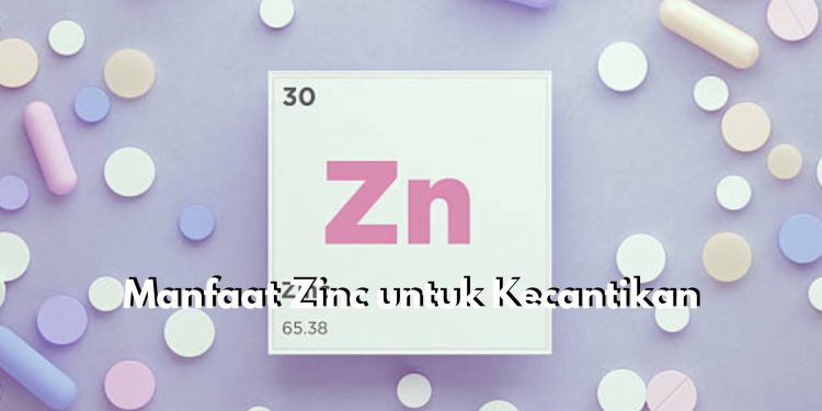 Yuk, Cukupi Kebutuhan Zinc! Ternyata Ini 6 Manfaatnya untuk Kecantikan Kulit, Ampuh Atasi Masalah Jerawat