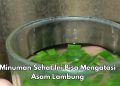 5 Minuman Ini Bisa Mengatasi Asam Lambung, Cek Cara Membuat di Sini!
