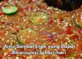 7 Jenis Sambal Enak yang Dapat dikonsumsi Sehari-hari, Kamu Perlu Coba, Bisa Bikin Ketagihan
