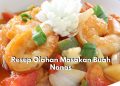 Ada Udang Nanas Asam Manis hingga Bihun Nanas, Yuk Cobain Resep Olahan Masakan Buah Nanas Ala Rumahan