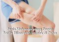 Wajib Diketahui! Inilah 6 Rekomendasi Makanan yang Bisa Membantu Hilangkan Lemak di Paha, Cek!