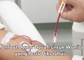 5 Manfaat Donor Darah bagi Wanita yang Perlu Diketahui, Dapat Menjaga Sirkulasi Darah