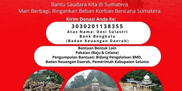 Bupati Seluma Ajak Warga Bantu Korban Bencana di Sumatera, Pemkab Salurkan Donasi Awal Rp100 Juta